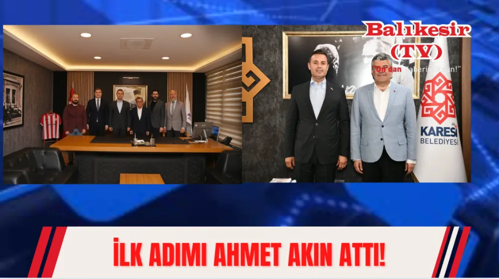İlk Adımı Ahmet Akın Attı