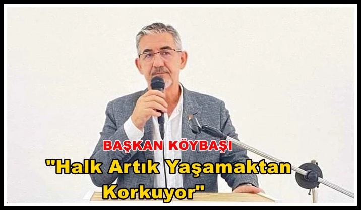 Başkan Köybaşı: